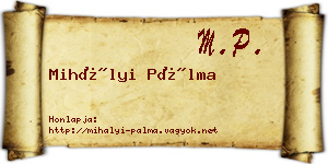 Mihályi Pálma névjegykártya